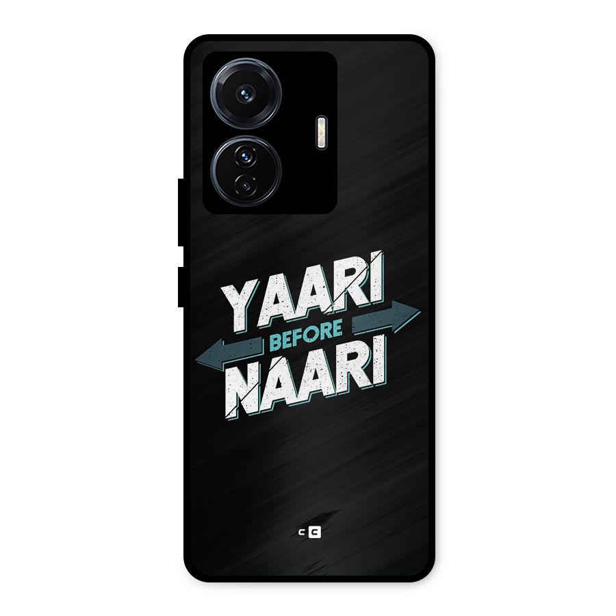 Yaari Naari Metal Back Case for iQOO Z6