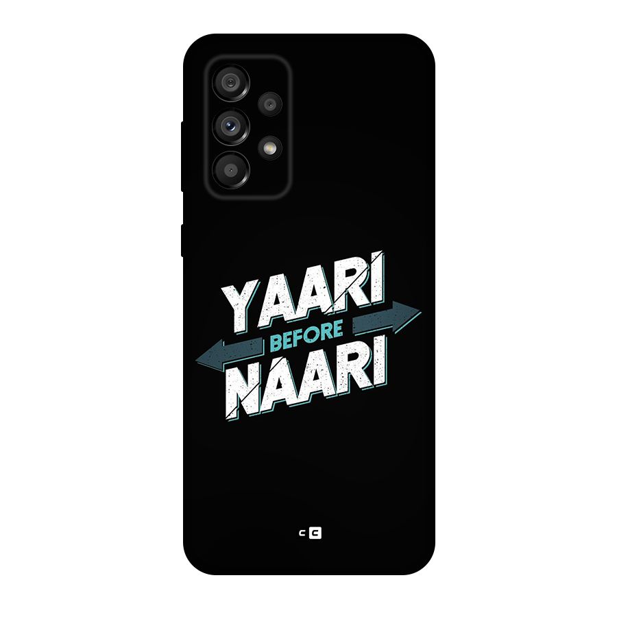 Yaari Naari Original Polycarbonate Back Case for Galaxy A73 5G