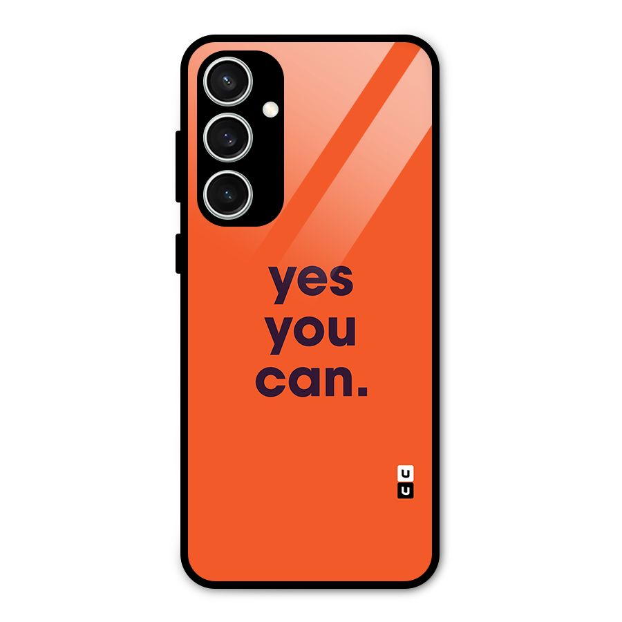 Yes You Can Minimal Typography Glass Back Case for Galaxy S23 FE