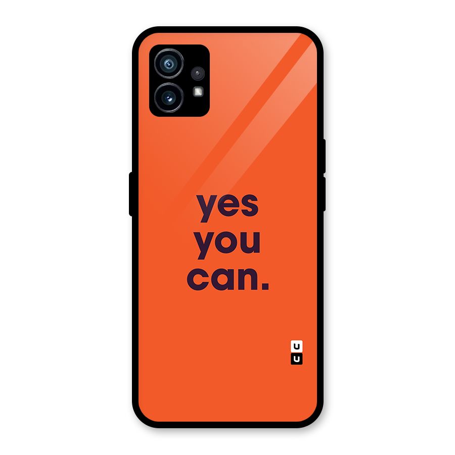 Yes You Can Minimal Typography Glass Back Case for Nothing Phone 1