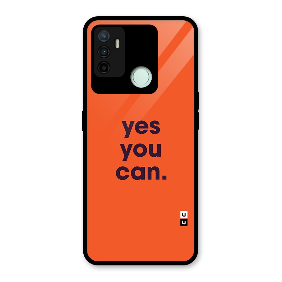 Yes You Can Minimal Typography Glass Back Case for Oppo A53