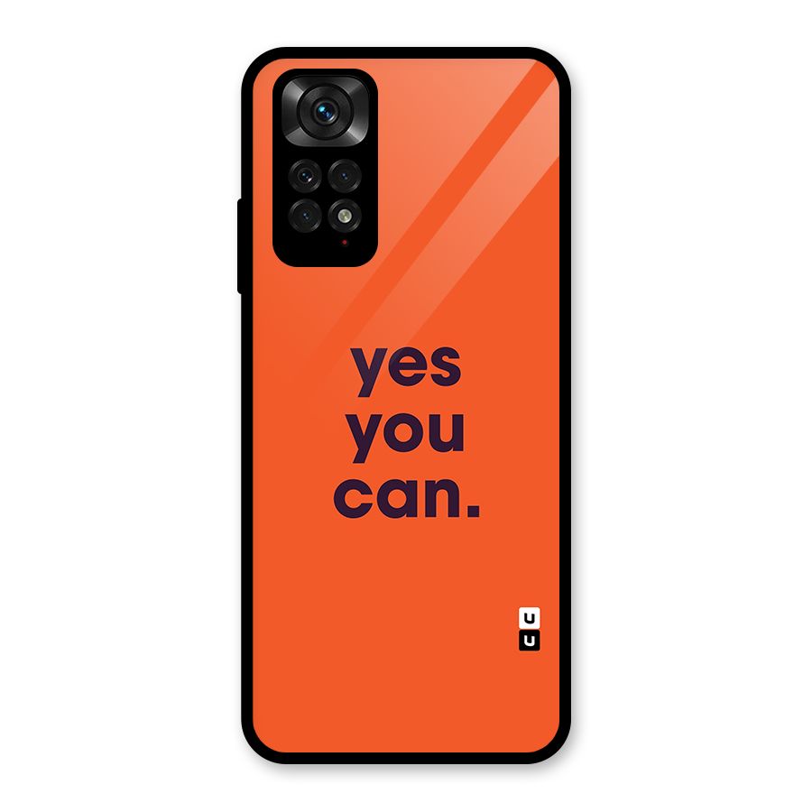 Yes You Can Minimal Typography Glass Back Case for Redmi Note 11S