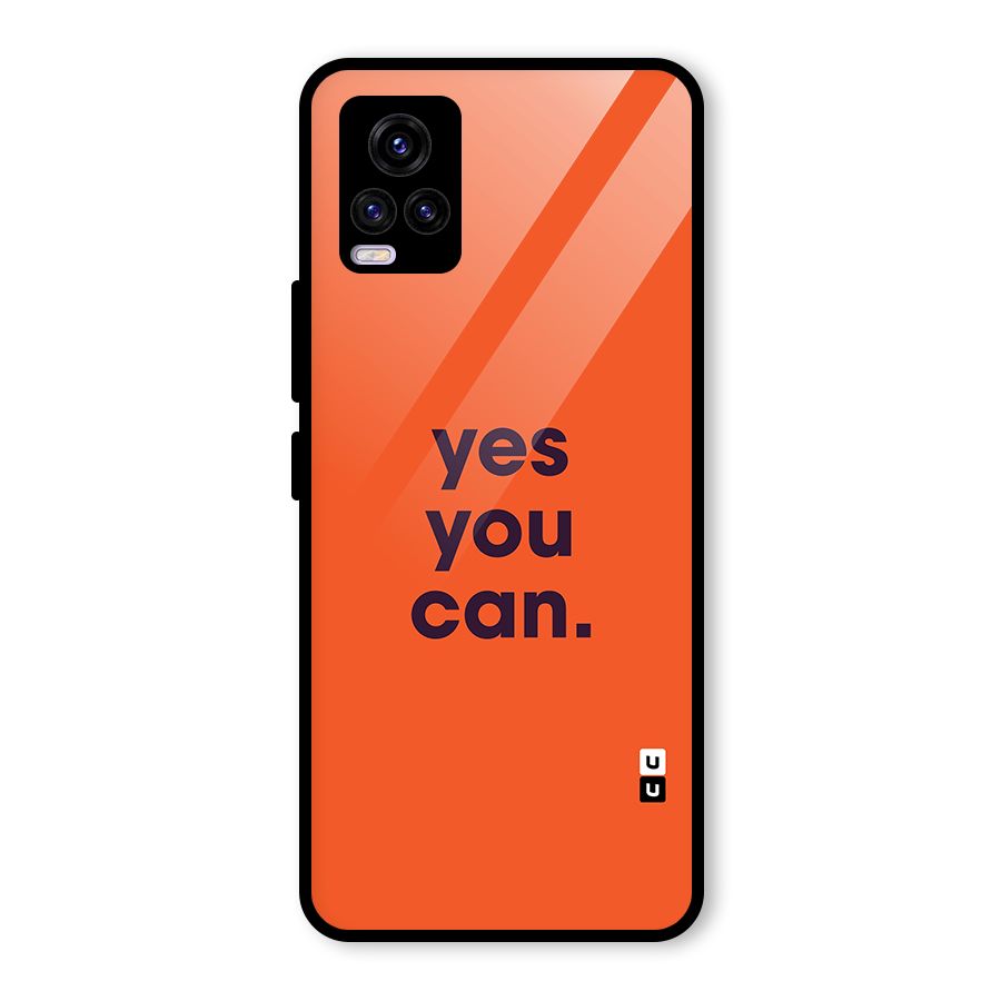 Yes You Can Minimal Typography Glass Back Case for Vivo V20 2021