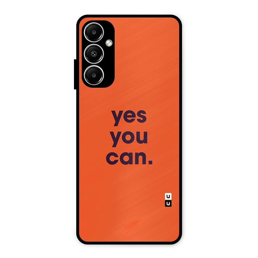 Yes You Can Minimal Typography Metal Back Case for Galaxy A05s
