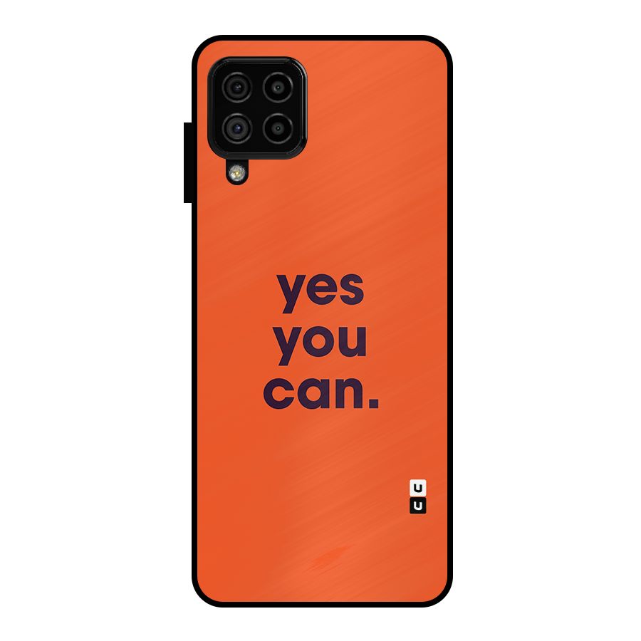 Yes You Can Minimal Typography Metal Back Case for Galaxy A22 4G