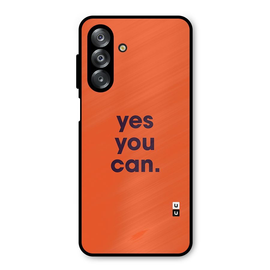 Yes You Can Minimal Typography Metal Back Case for Galaxy A26