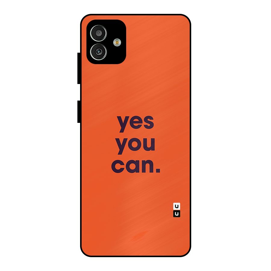 Yes You Can Minimal Typography Metal Back Case for Galaxy M13 5G