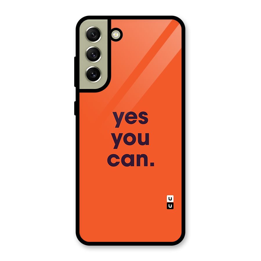 Yes You Can Minimal Typography Metal Back Case for Galaxy S21 FE 5G (2023)