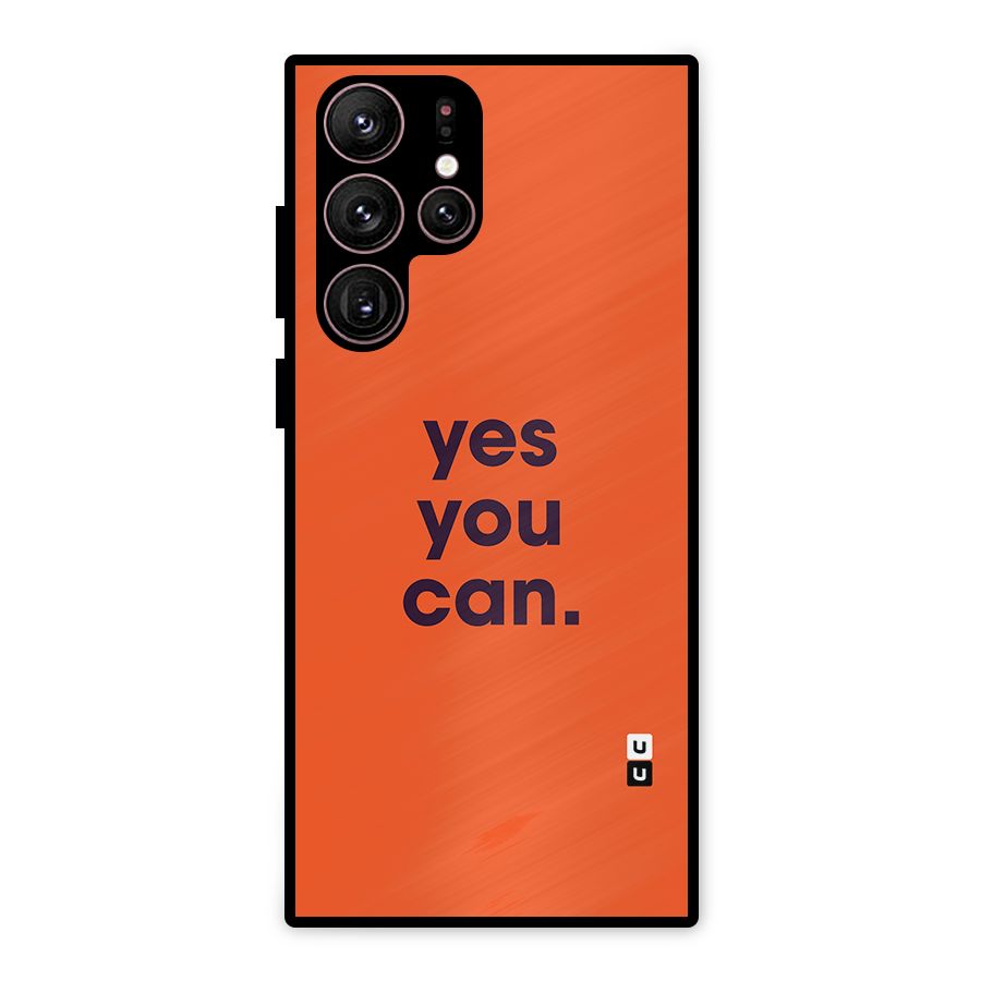 Yes You Can Minimal Typography Metal Back Case for Galaxy S22 Ultra 5G