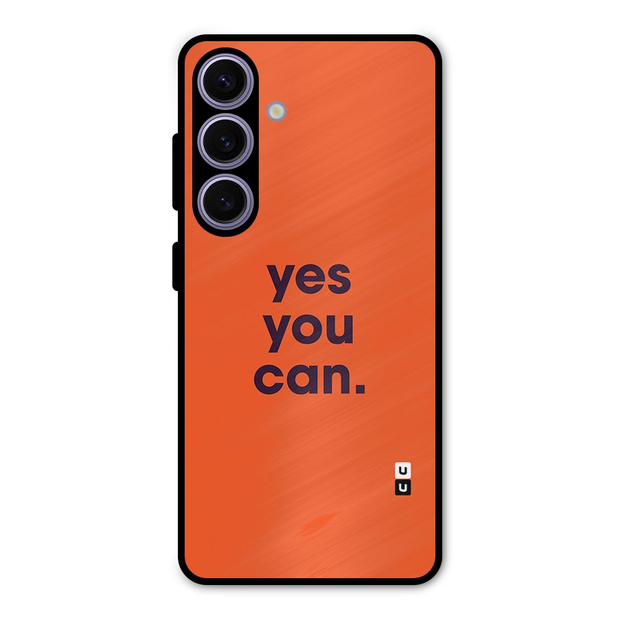 Yes You Can Minimal Typography Metal Back Case for Galaxy S24