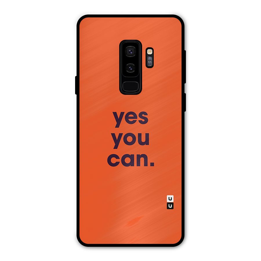 Yes You Can Minimal Typography Metal Back Case for Galaxy S9 Plus