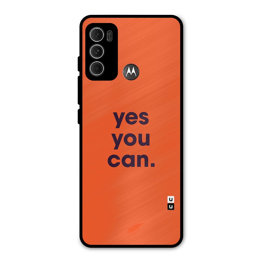 Yes You Can Minimal Typography Metal Back Case for Moto G60