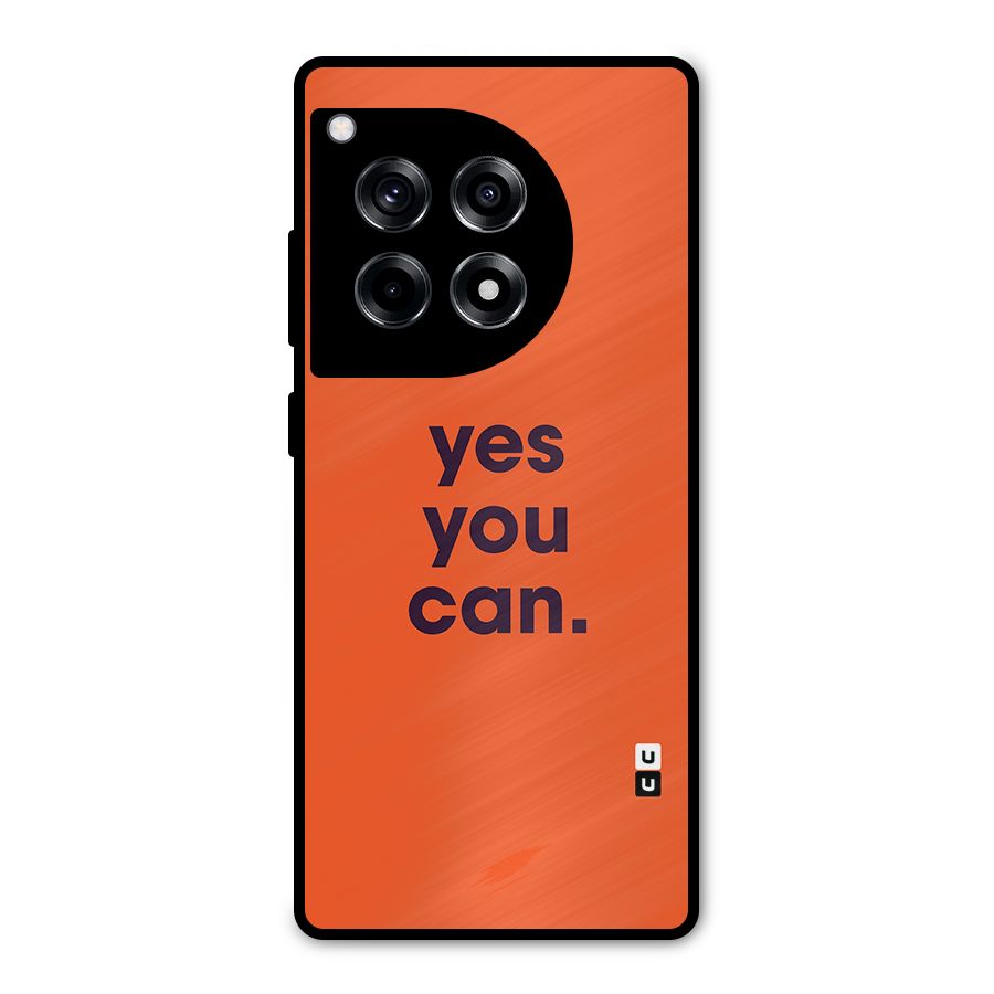 Yes You Can Minimal Typography Metal Back Case for OnePlus 12R