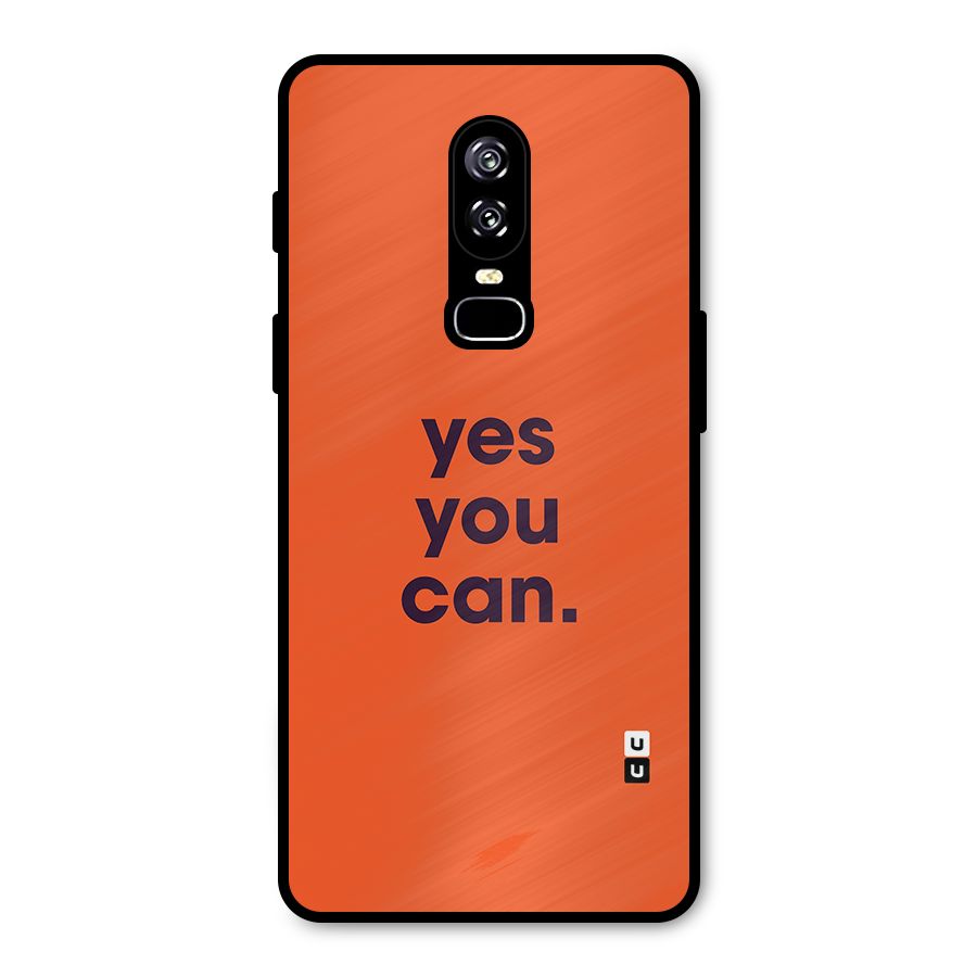 Yes You Can Minimal Typography Metal Back Case for OnePlus 6