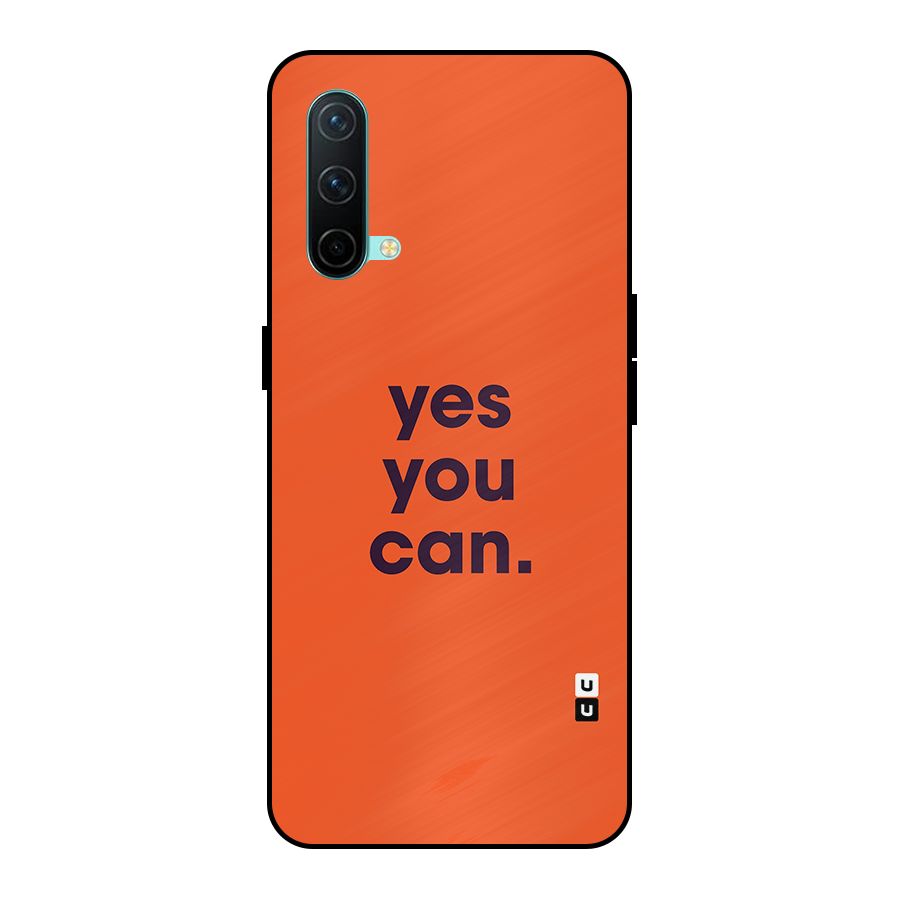 Yes You Can Minimal Typography Metal Back Case for OnePlus Nord CE 5G