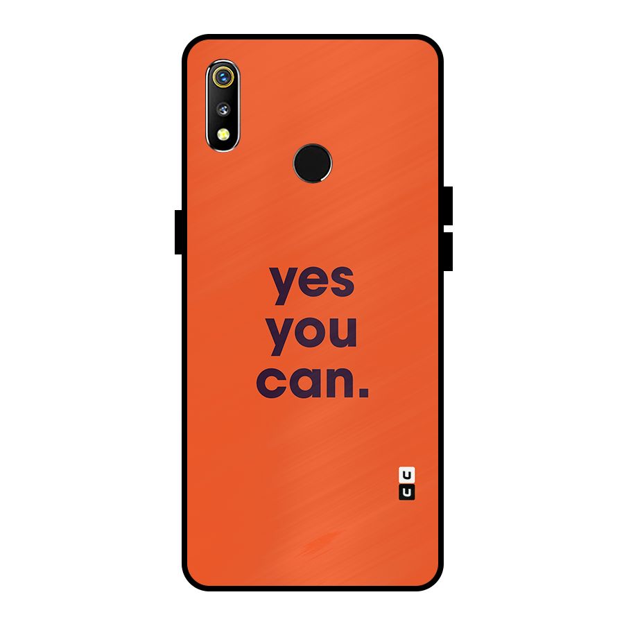 Yes You Can Minimal Typography Metal Back Case for Realme 3i