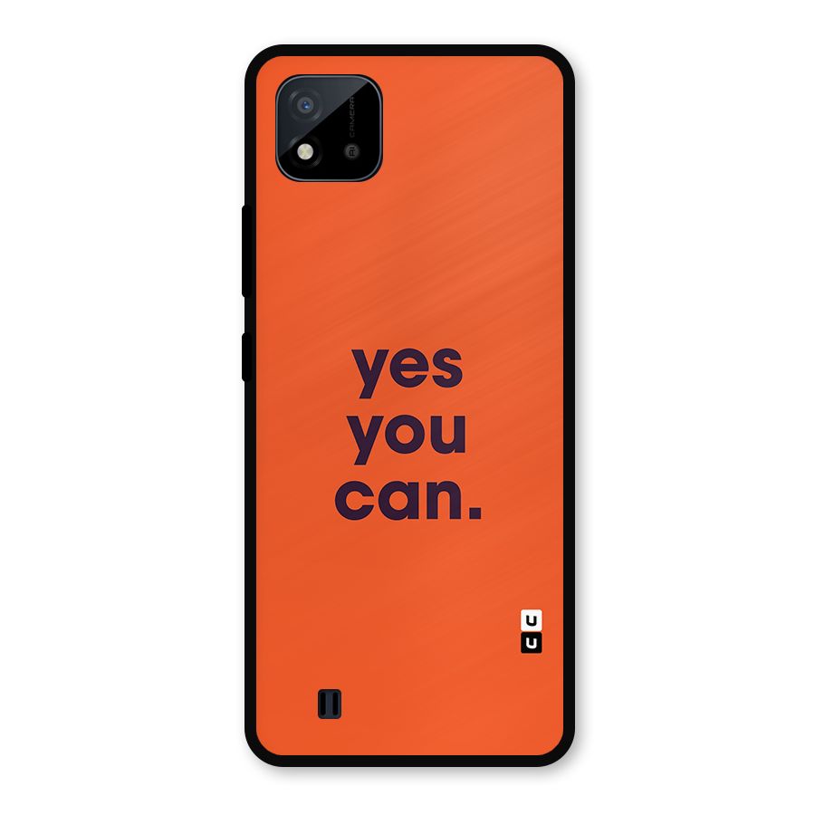 Yes You Can Minimal Typography Metal Back Case for Realme C11 2021