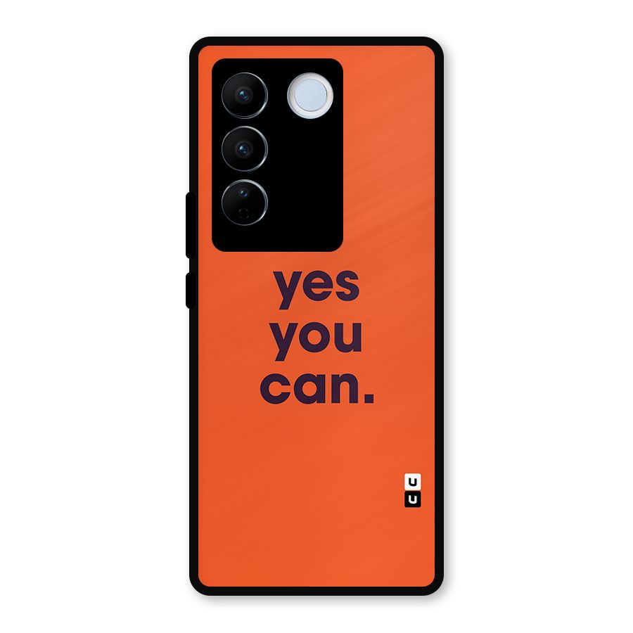 Yes You Can Minimal Typography Metal Back Case for Vivo V27
