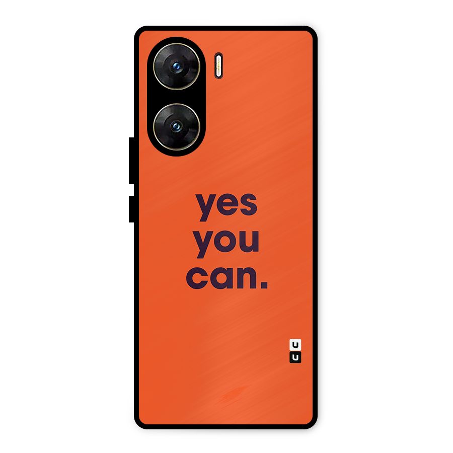 Yes You Can Minimal Typography Metal Back Case for Vivo V29e