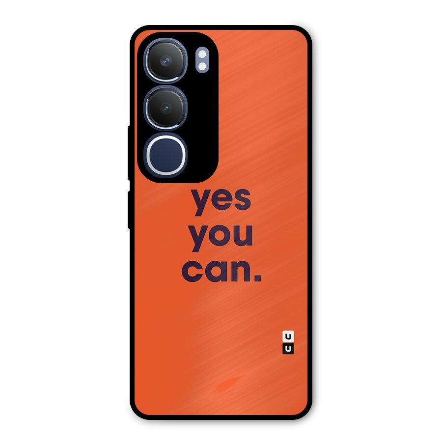 Yes You Can Minimal Typography Metal Back Case for Vivo Y29