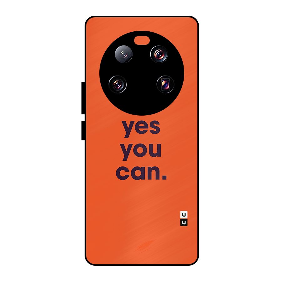 Yes You Can Minimal Typography Metal Back Case for Xiaomi 13 Ultra
