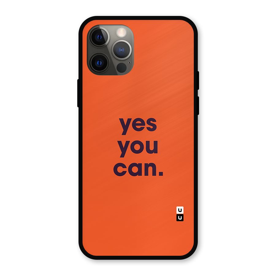 Yes You Can Minimal Typography Metal Back Case for iPhone 12 Pro