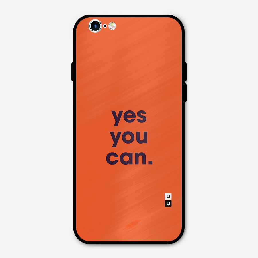Yes You Can Minimal Typography Metal Back Case for iPhone 6 6s