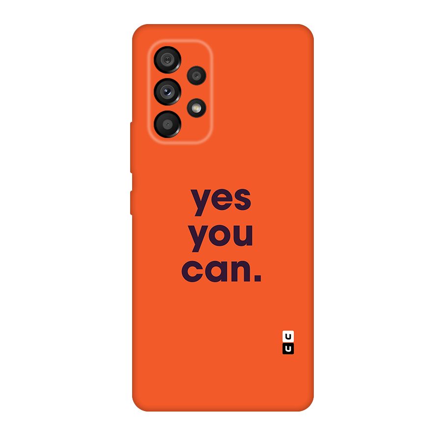 Yes You Can Minimal Typography Original Polycarbonate Back Case for Galaxy A53 5G