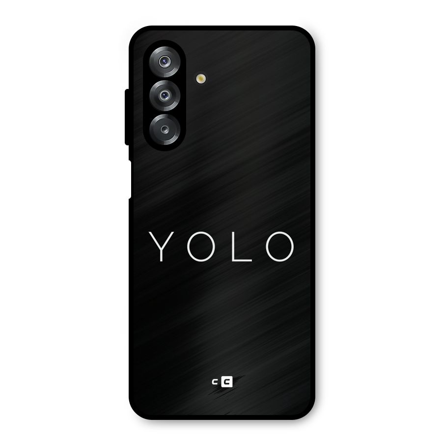 Yolo Is Truth Metal Back Case for Galaxy A26
