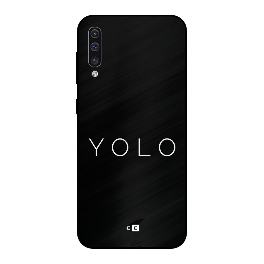 Yolo Is Truth Metal Back Case for Galaxy A50s