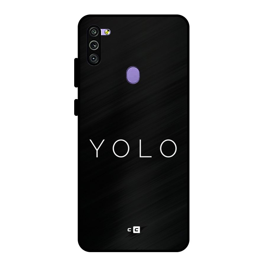 Yolo Is Truth Metal Back Case for Galaxy M11