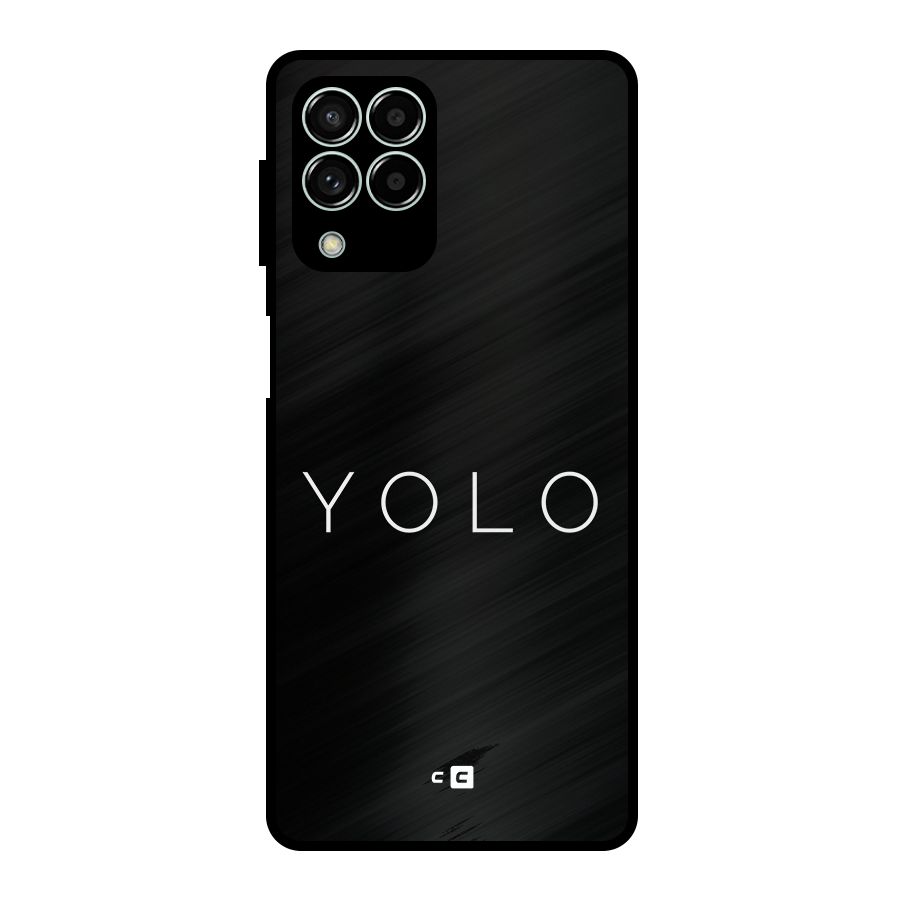 Yolo Is Truth Metal Back Case for Galaxy M33