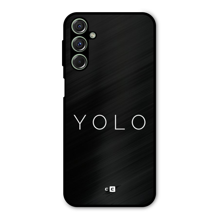 Yolo Is Truth Metal Back Case for Galaxy M34
