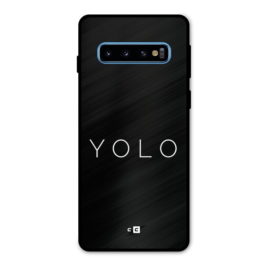 Yolo Is Truth Metal Back Case for Galaxy S10