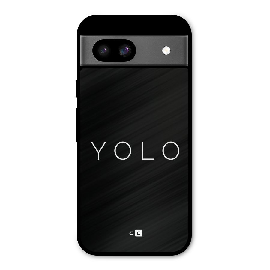 Yolo Is Truth Metal Back Case for Google Pixel 8a