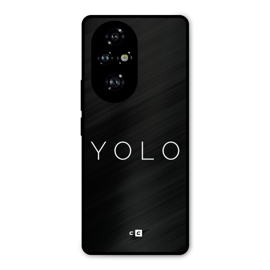 Yolo Is Truth Metal Back Case for Honor 200 Pro