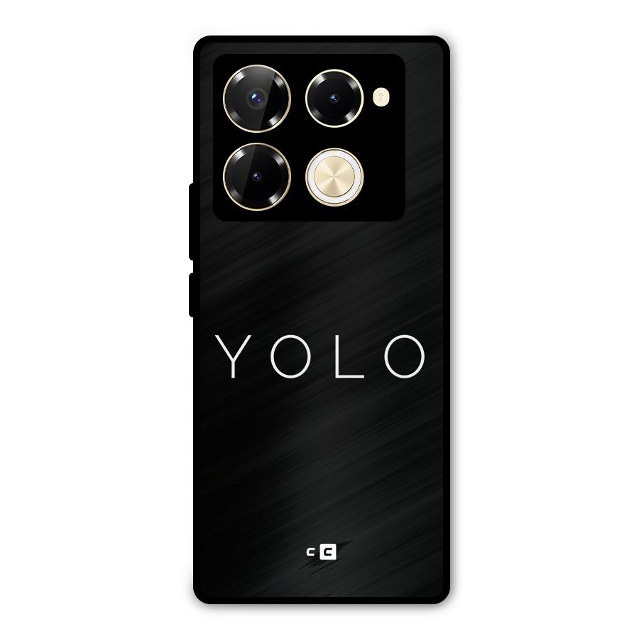 Yolo Is Truth Metal Back Case for Infinix Note 40 Pro