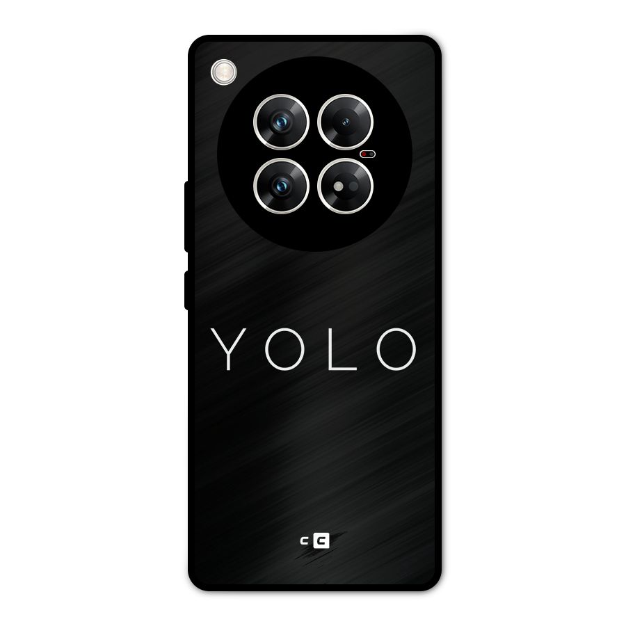 Yolo Is Truth Metal Back Case for Infinix Zero 40 5G