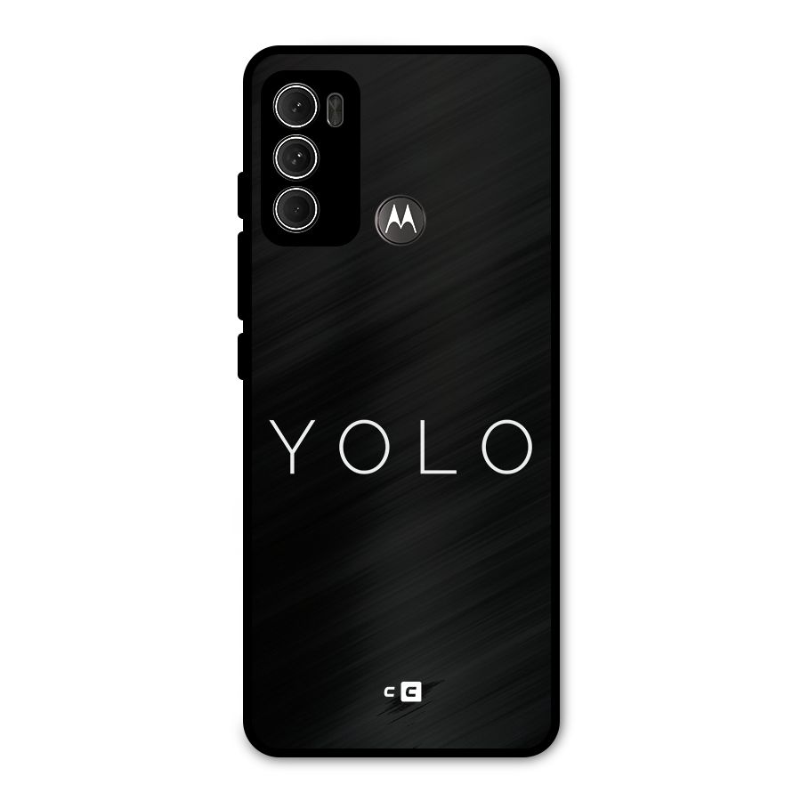Yolo Is Truth Metal Back Case for Moto G60