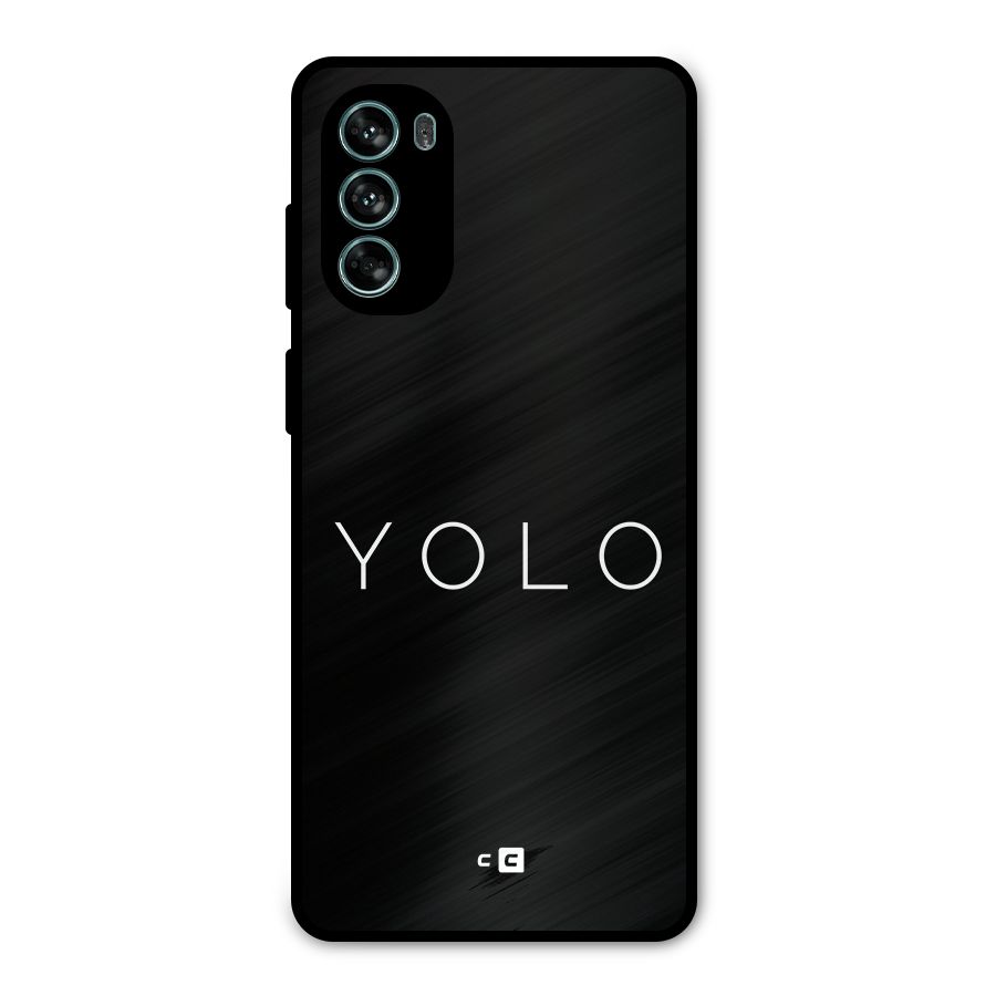 Yolo Is Truth Metal Back Case for Moto G62