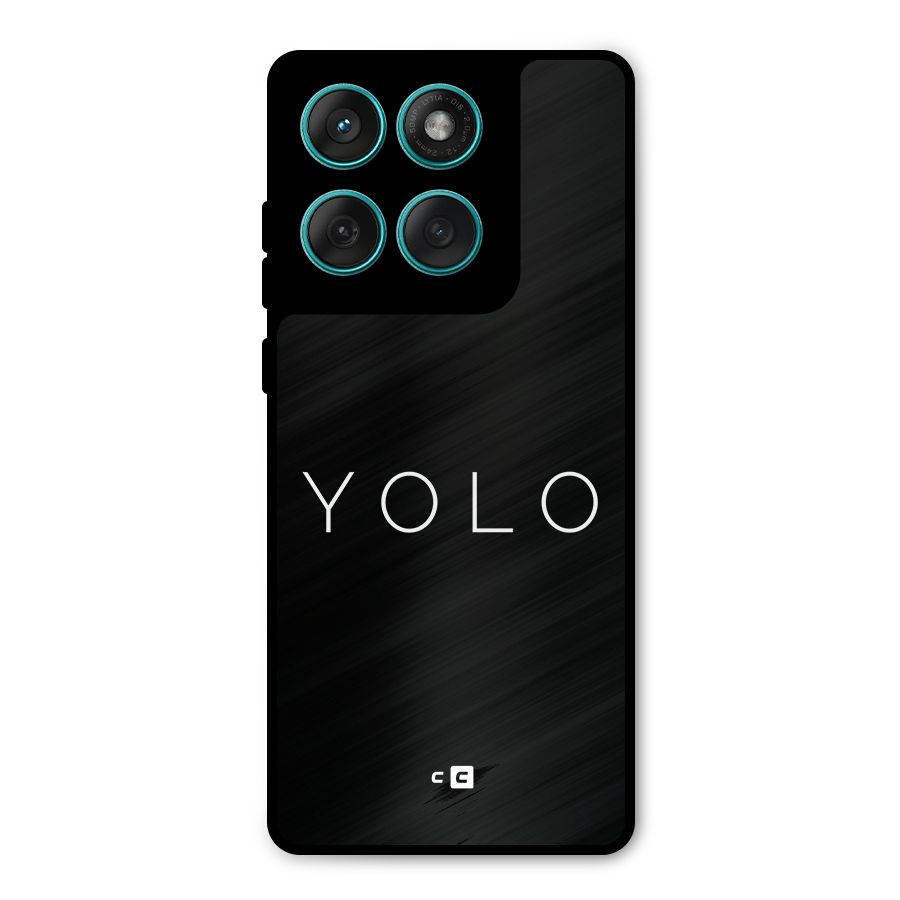 Yolo Is Truth Metal Back Case for Motorola Edge 60