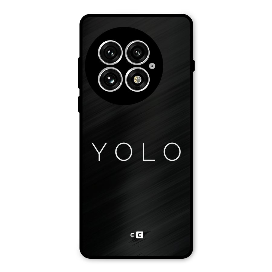 Yolo Is Truth Metal Back Case for OnePlus 13