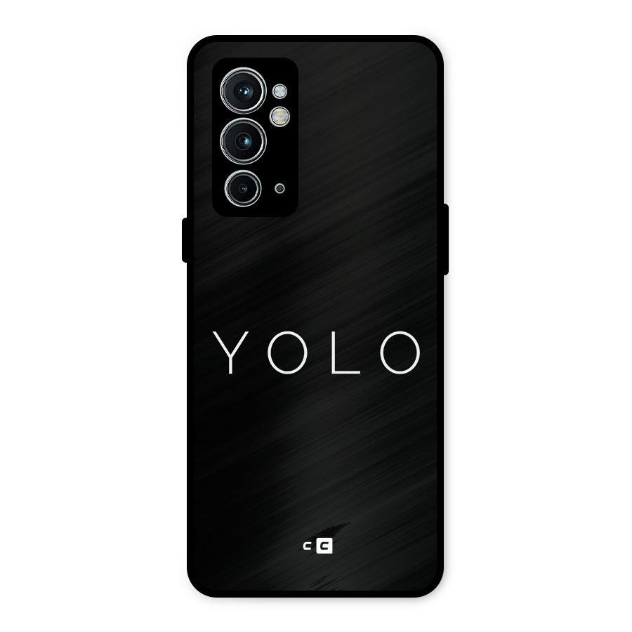 Yolo Is Truth Metal Back Case for OnePlus 9RT 5G