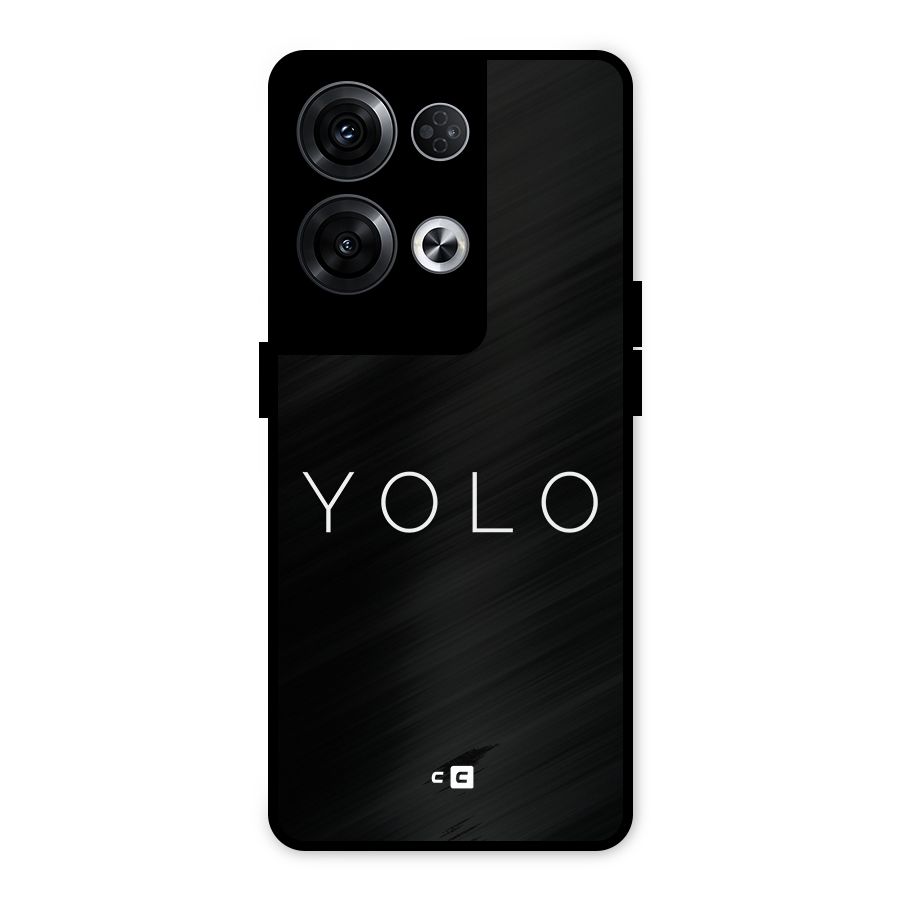 Yolo Is Truth Metal Back Case for Oppo Reno8 Pro 5G