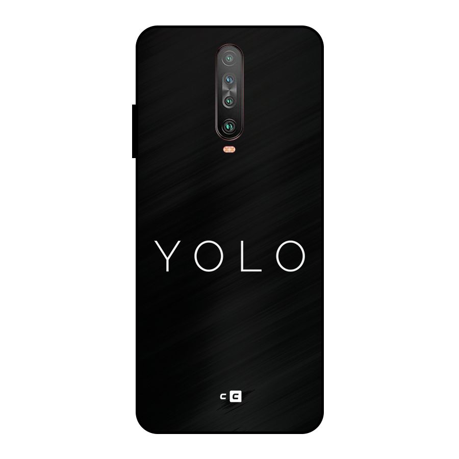 Yolo Is Truth Metal Back Case for Poco X2