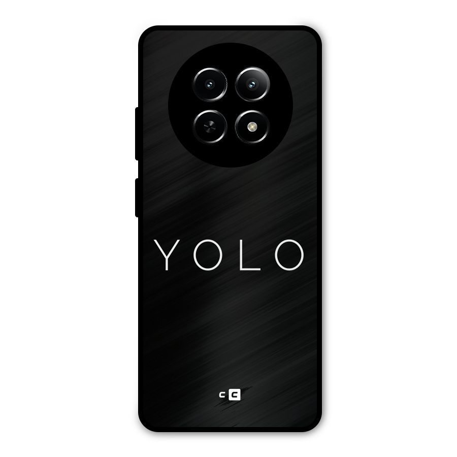 Yolo Is Truth Metal Back Case for Realme 13