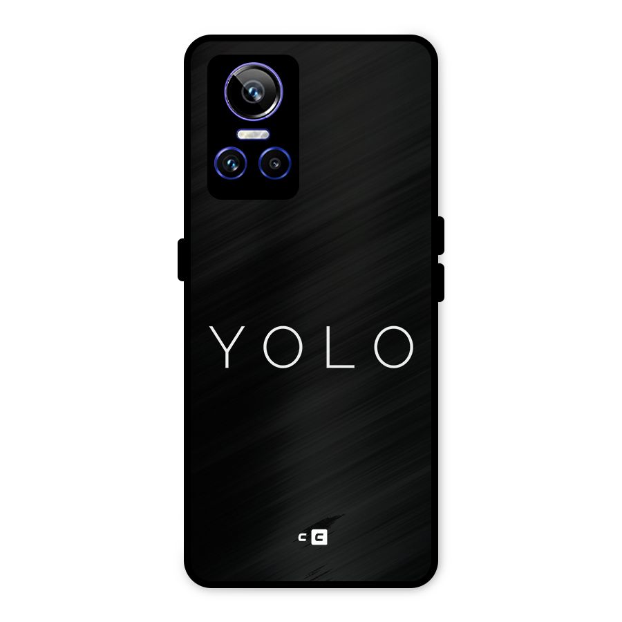 Yolo Is Truth Metal Back Case for Realme GT Neo 3