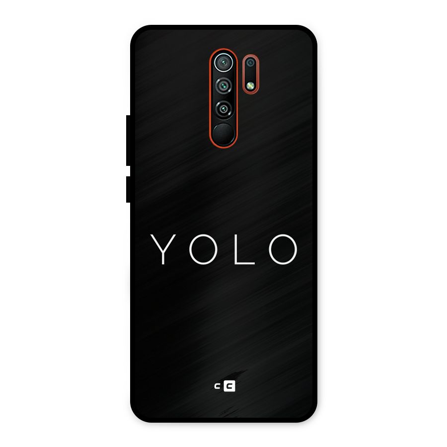 Yolo Is Truth Metal Back Case for Redmi 9 Prime