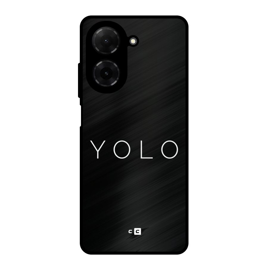 Yolo Is Truth Metal Back Case for Redmi A5 4G