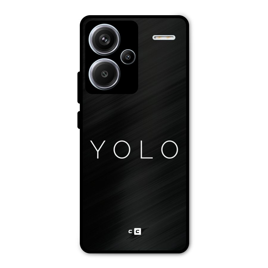 Yolo Is Truth Metal Back Case for Redmi Note 13 Pro Plus